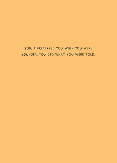 Son Preferred You When You Were Younger Card