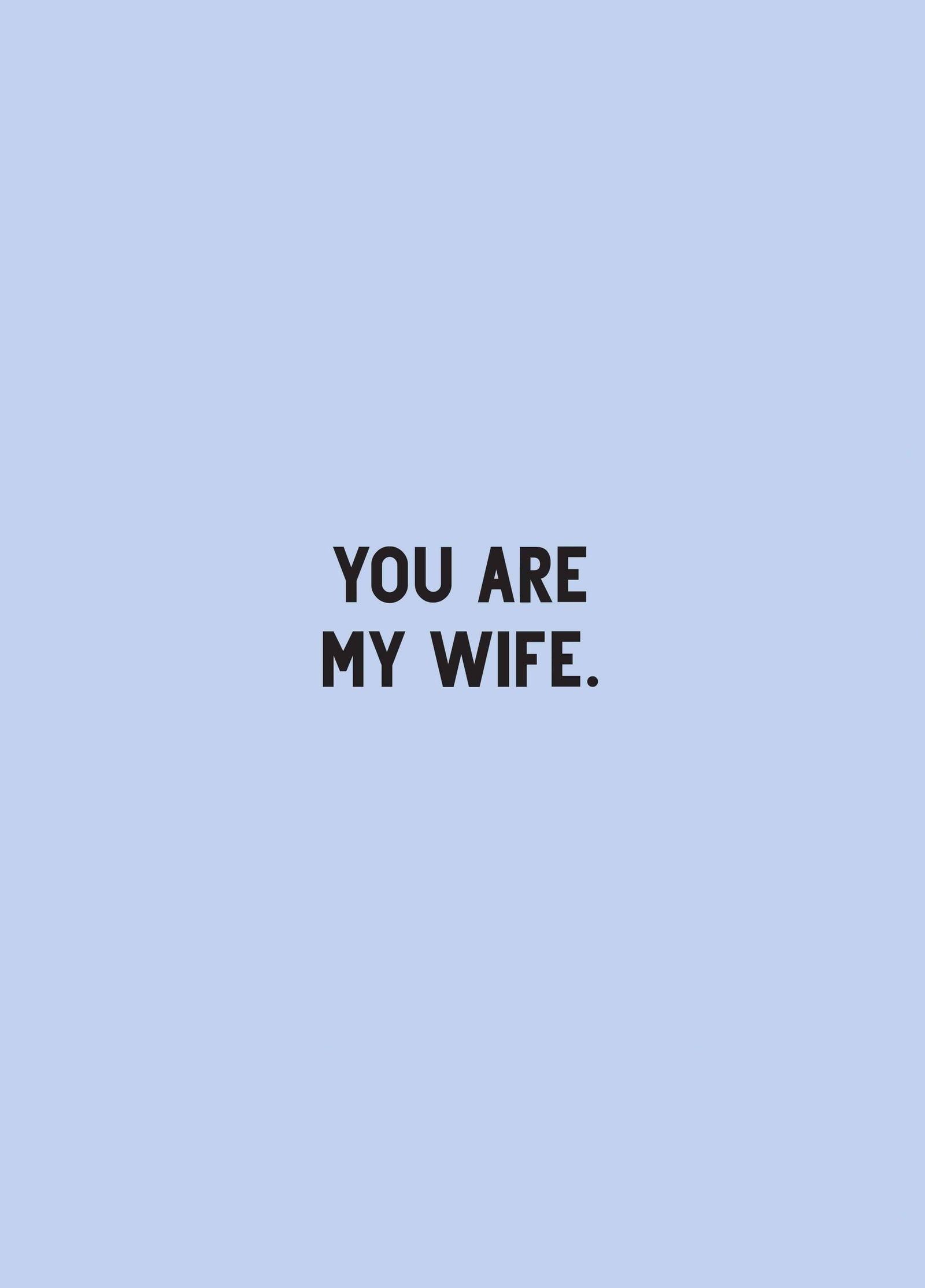 You Are My Wife Card