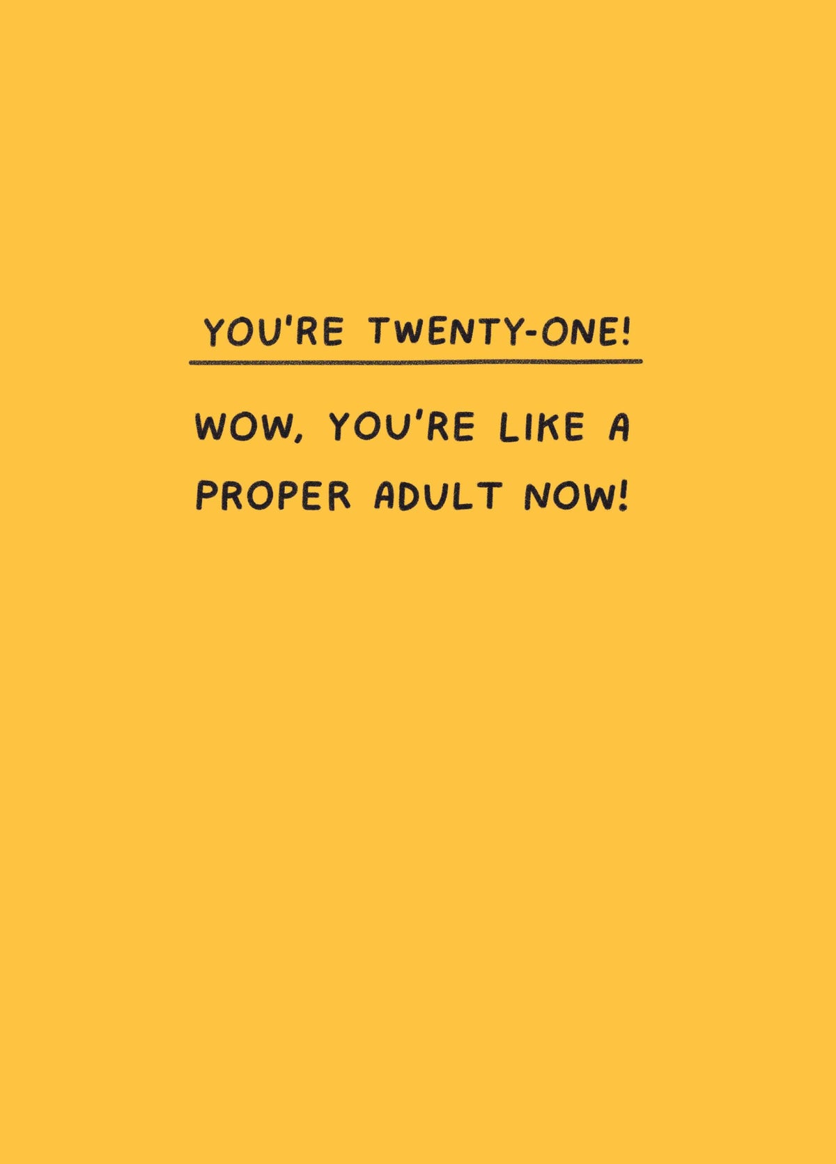You're Twenty One Card