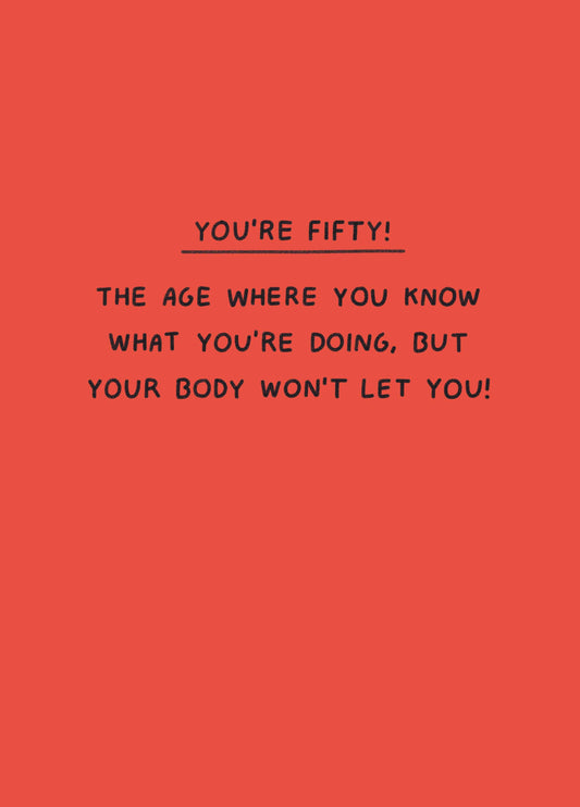 You Know What You're Doing 50th Birthday Card