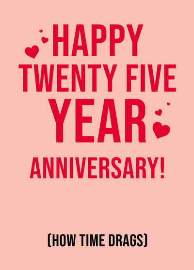 Happy Twenty Five Year Anniversary Card