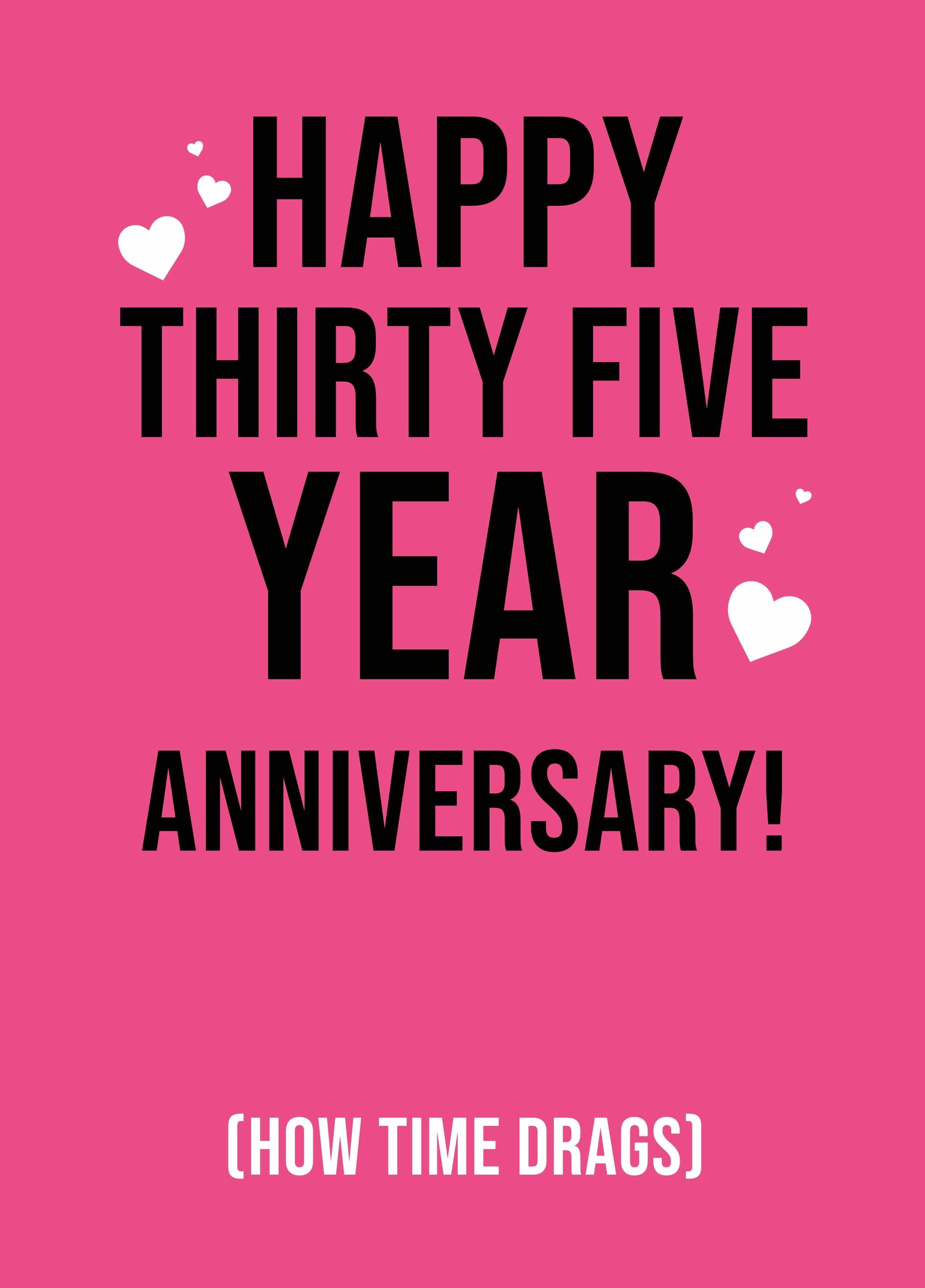 Happy Thirty Five Year Anniversary Card