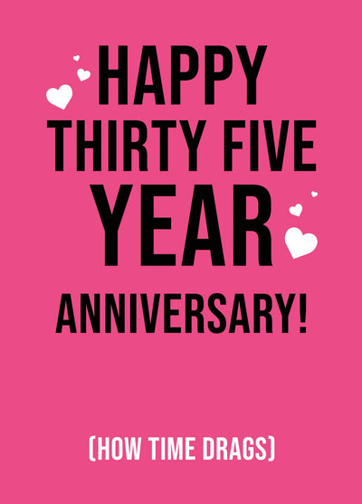 Happy Thirty Five Year Anniversary Card