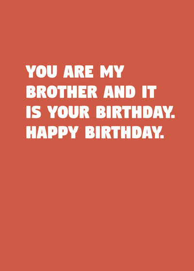 Brother It Is Your Birthday Card