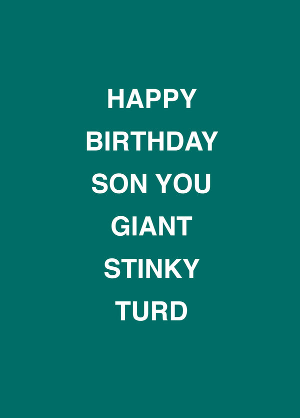 Son You Giant Stinky Turd Card