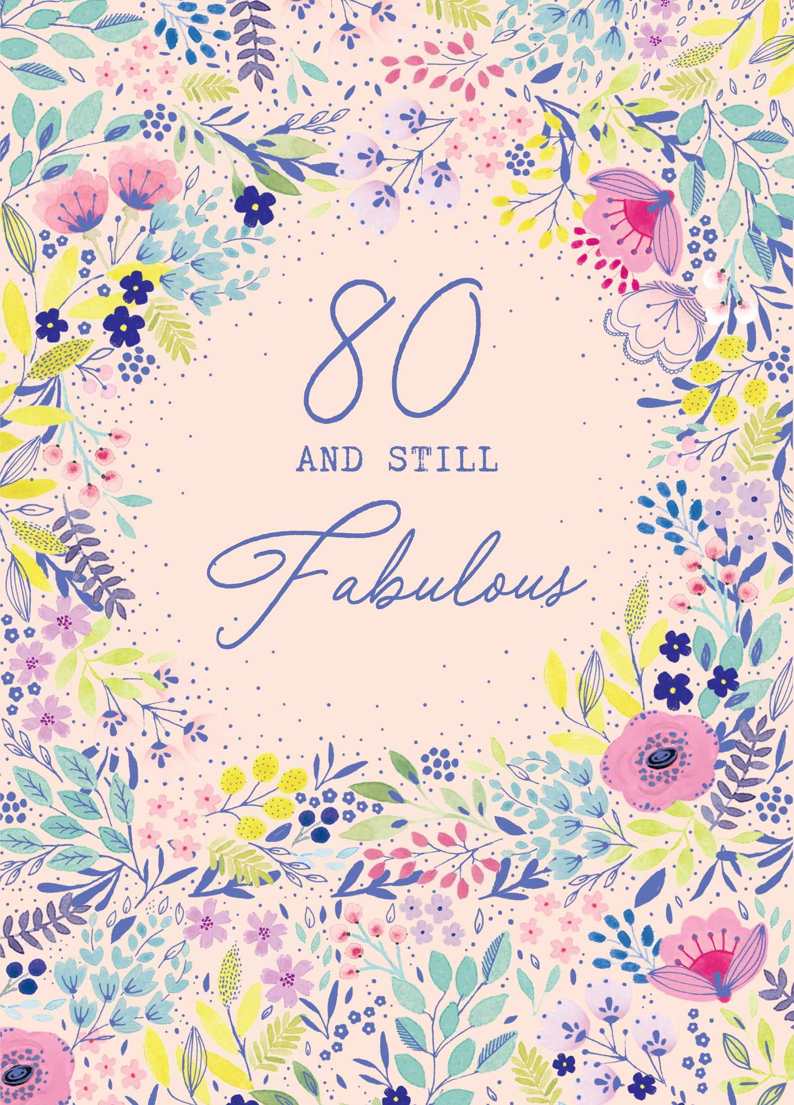 80 And Still Fabulous Birthday Card
