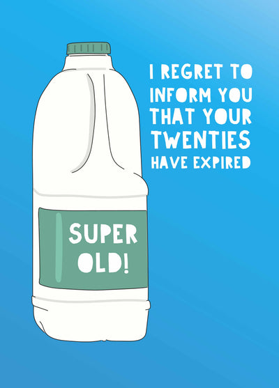 Twenties Have Expired 30th Birthday Card