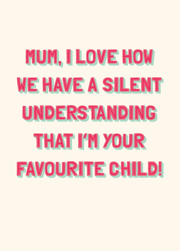 Favourite Child Mother's Day Card