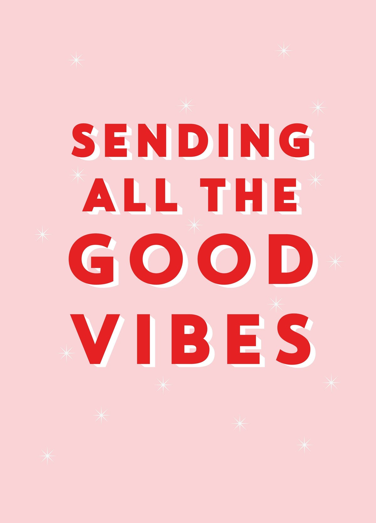 Sending All The Good Vibes Card