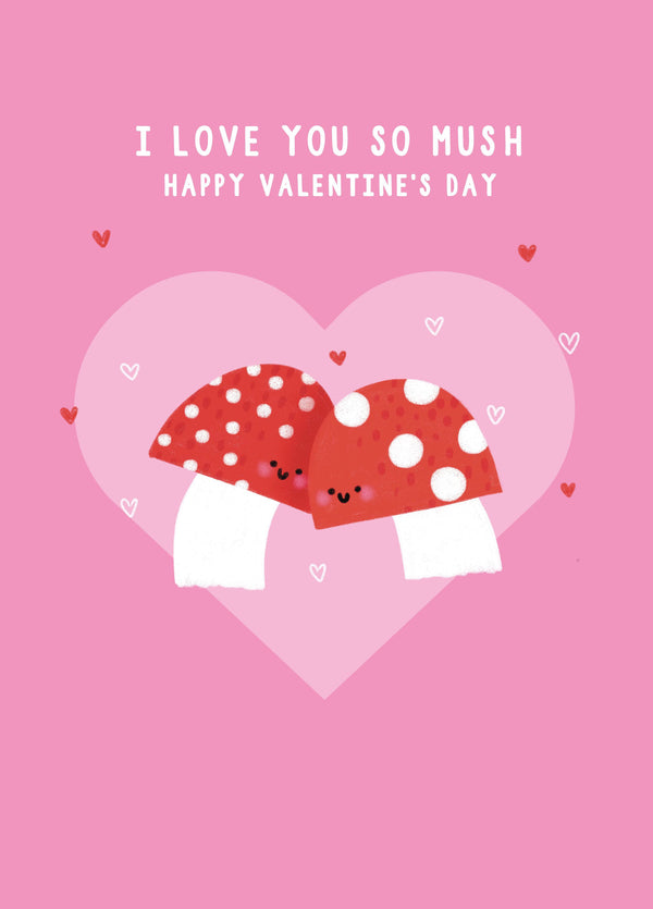 Love You So Mush Valentine's Card