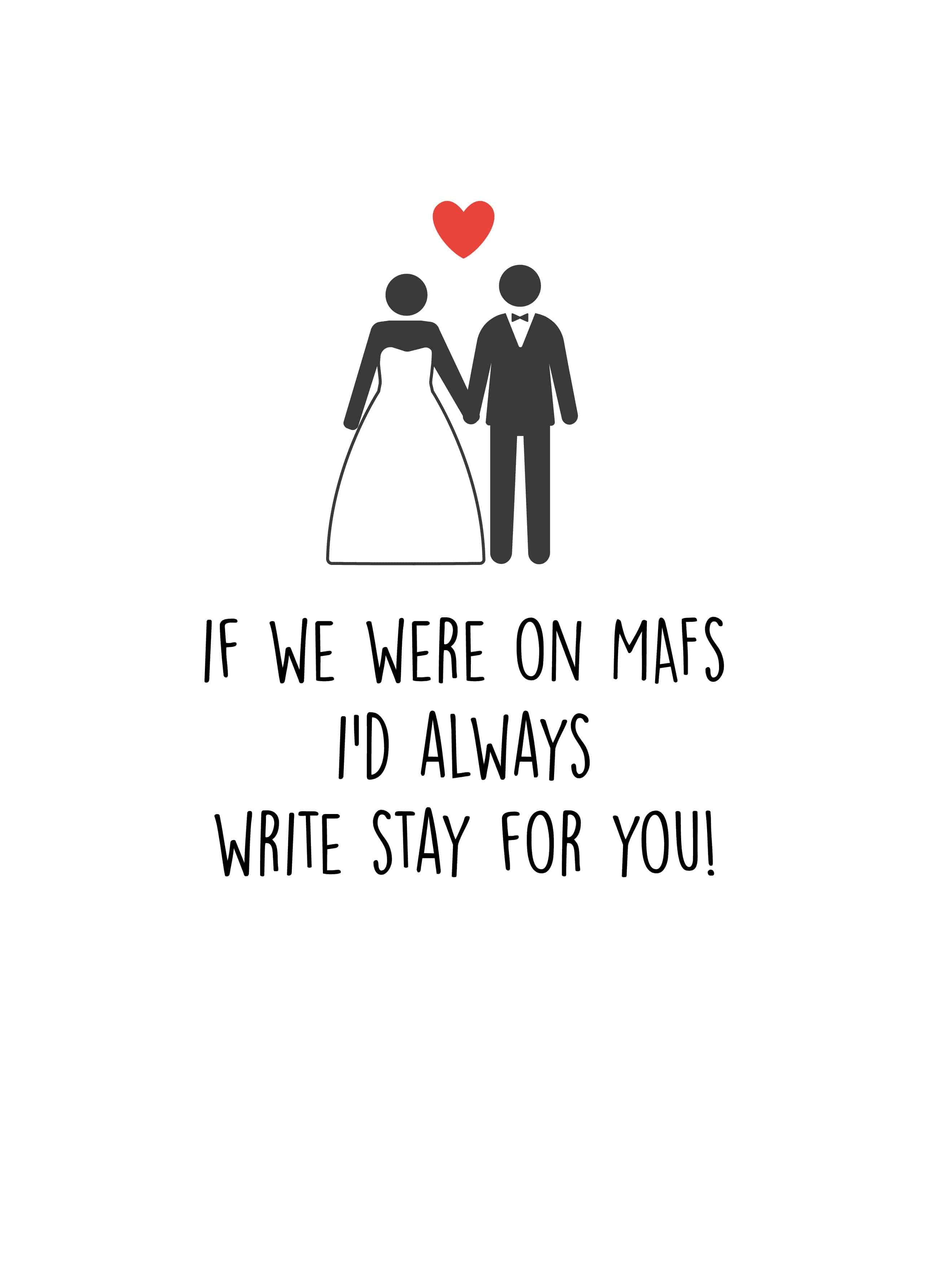 MAFS Write Stay Valentine's Card – Scribbler Cards & Gifts