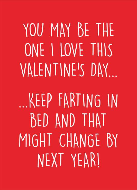 The One I Love Farting Valentine's Card