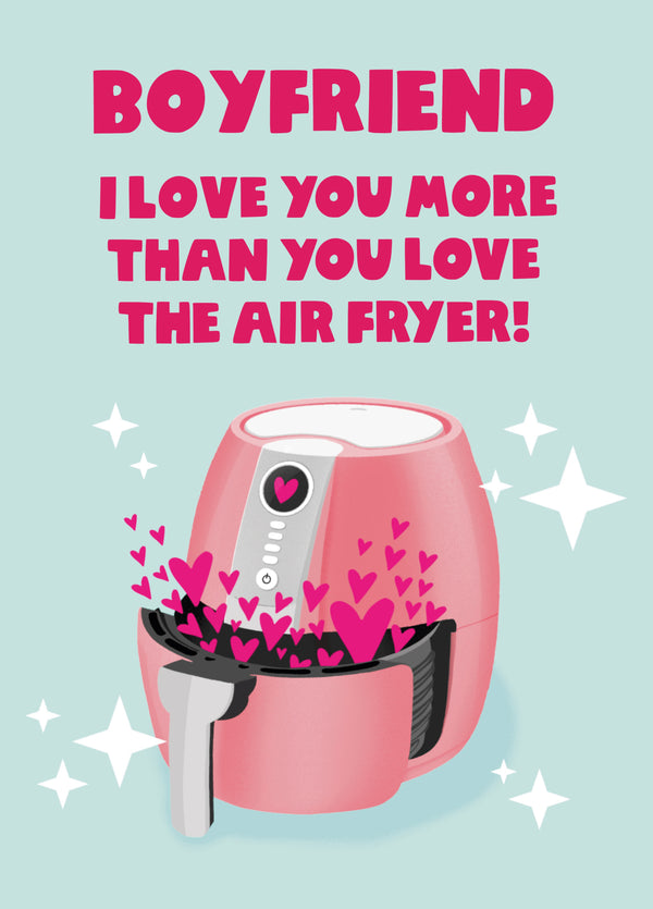 Boyfriend Air Fryer Valentine's Card
