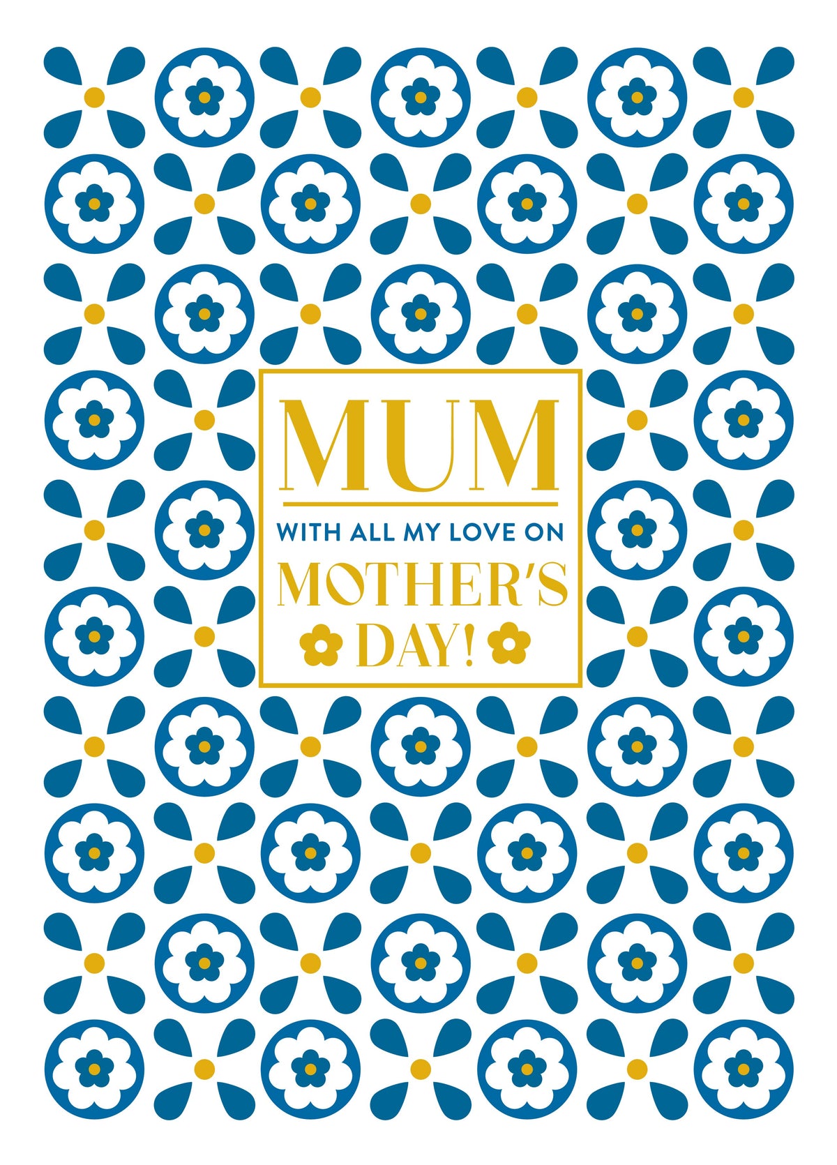 All My Love Floral Pattern Mother's Day Card