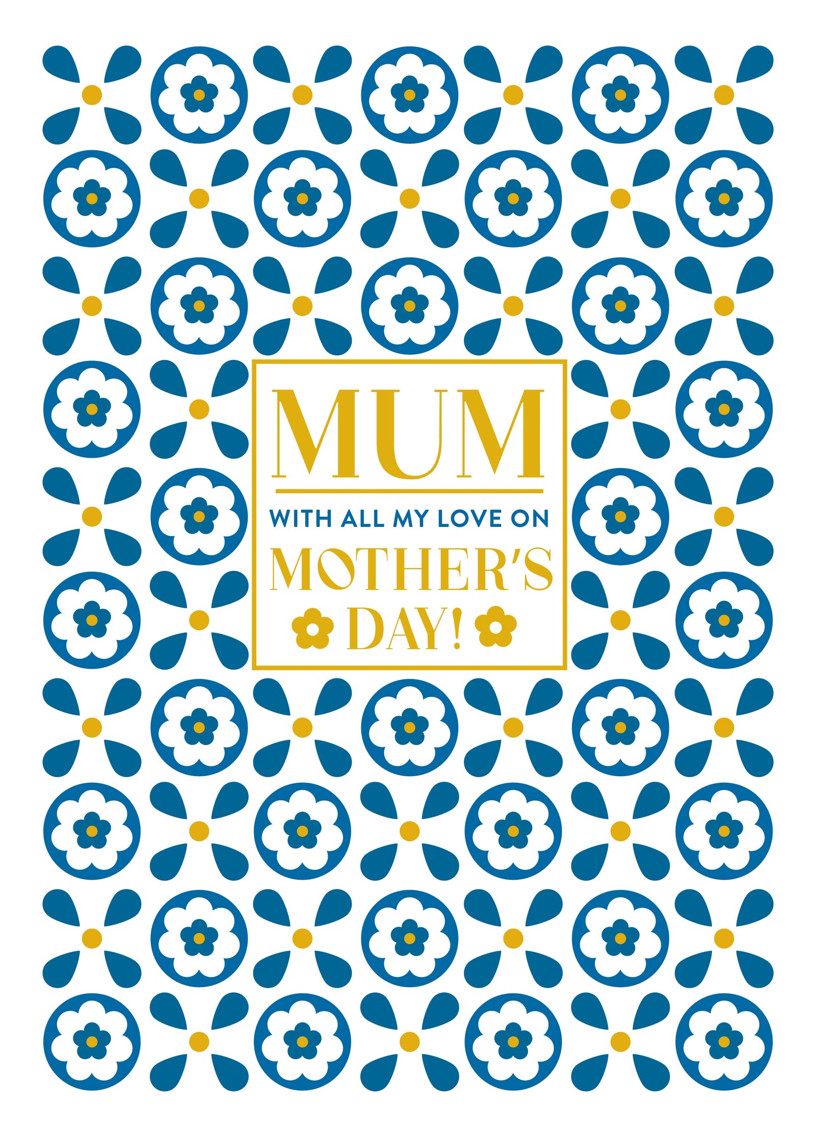 All My Love Floral Pattern Mother's Day Card
