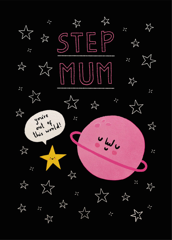 Out Of This World Step Mum Card