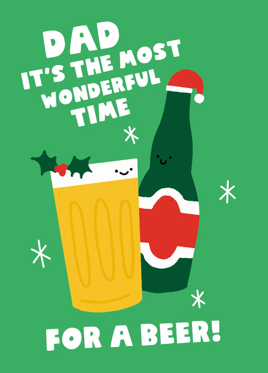 Dad Wonderful Time For A Beer Christmas Card