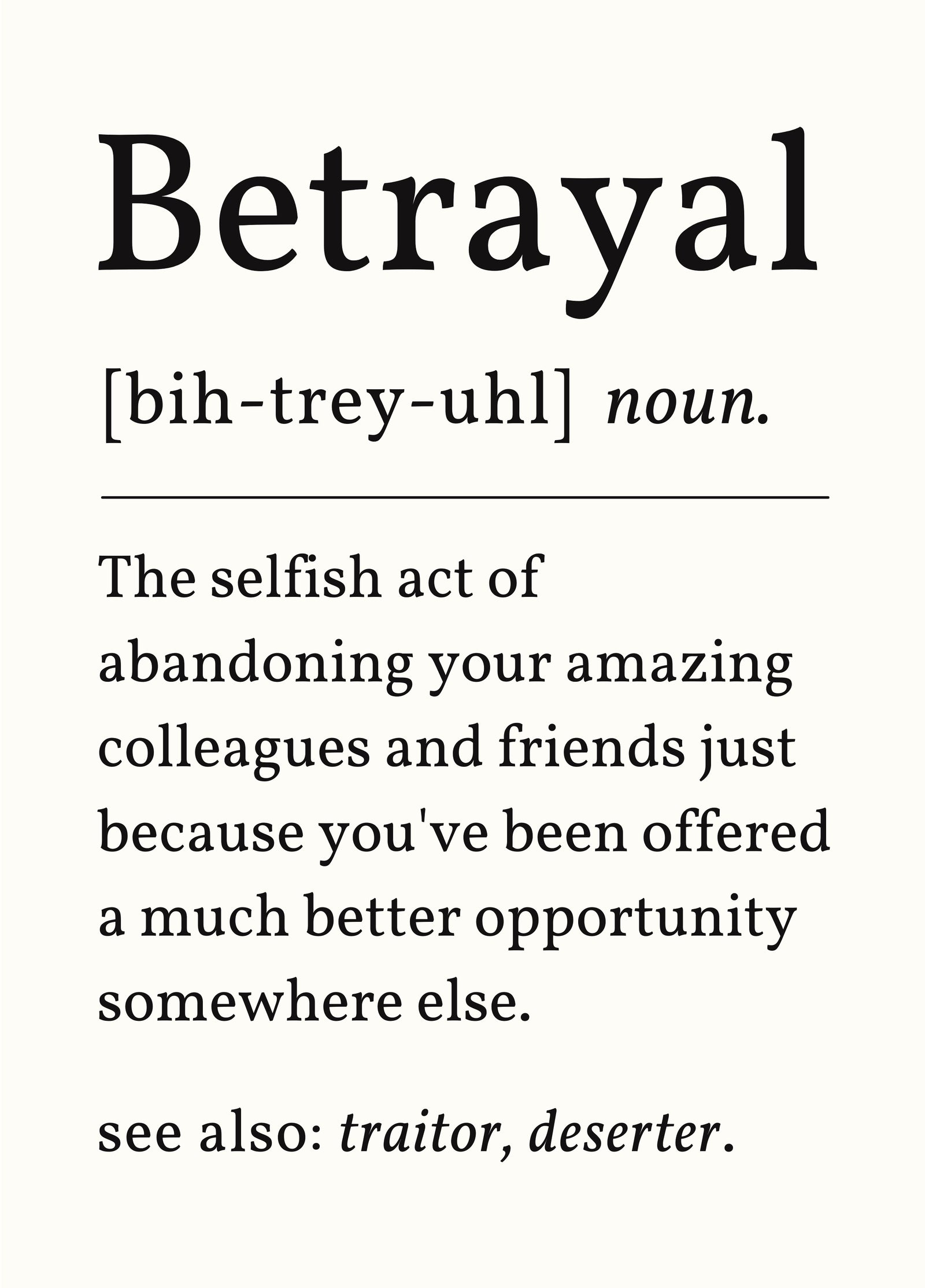 Betrayal