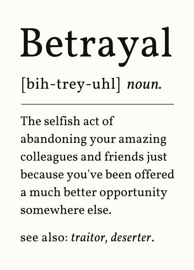 Betrayal