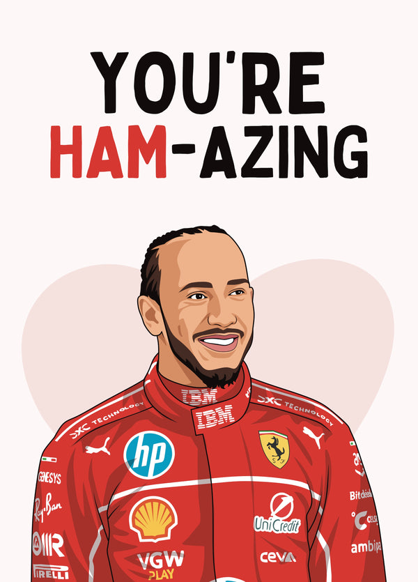 You're Hamazing - F1 Lewis Hamilton Love Card