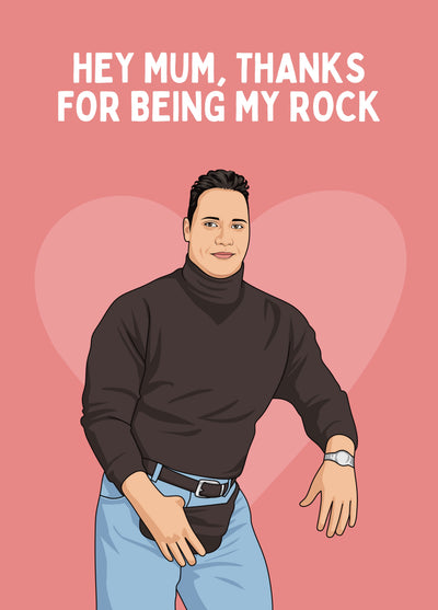 Funny Mother’s Day Card - Thanks For Being My Rock