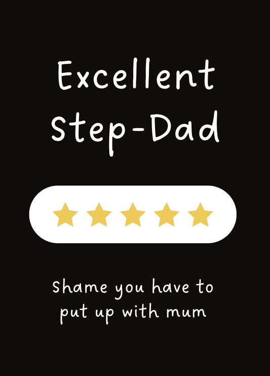 Funny Step-Dad Card - Excellent Step-Dad
