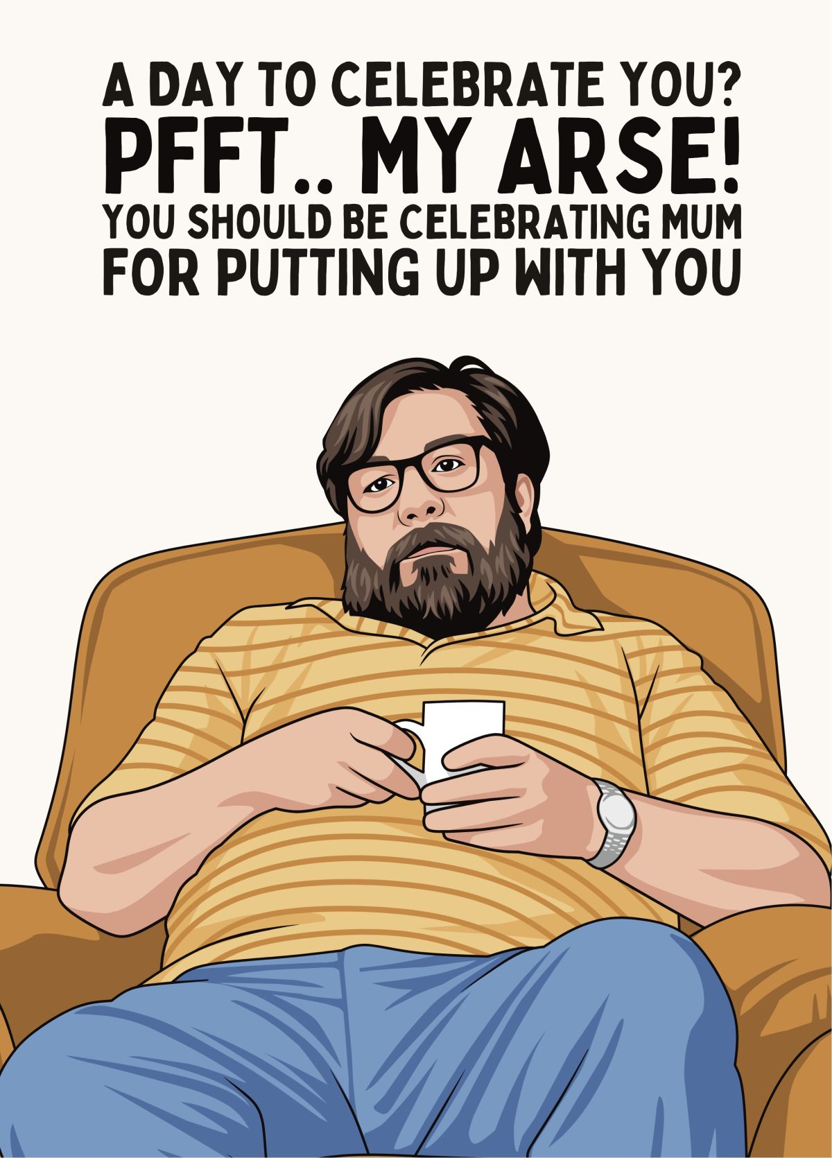 Funny Royle Family Dad Card - Celebrate Mum Instead