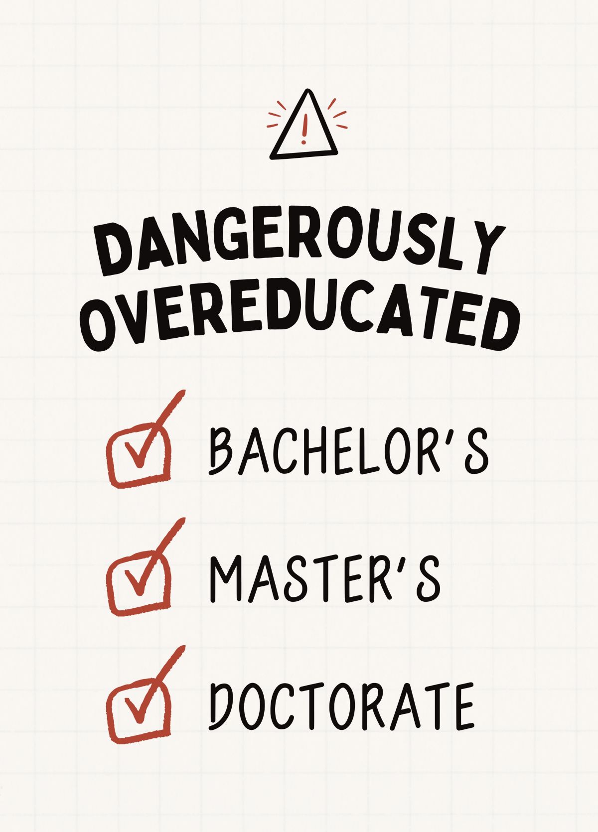 Funny Doctorate Graduation Card - Dangerously Overeducated
