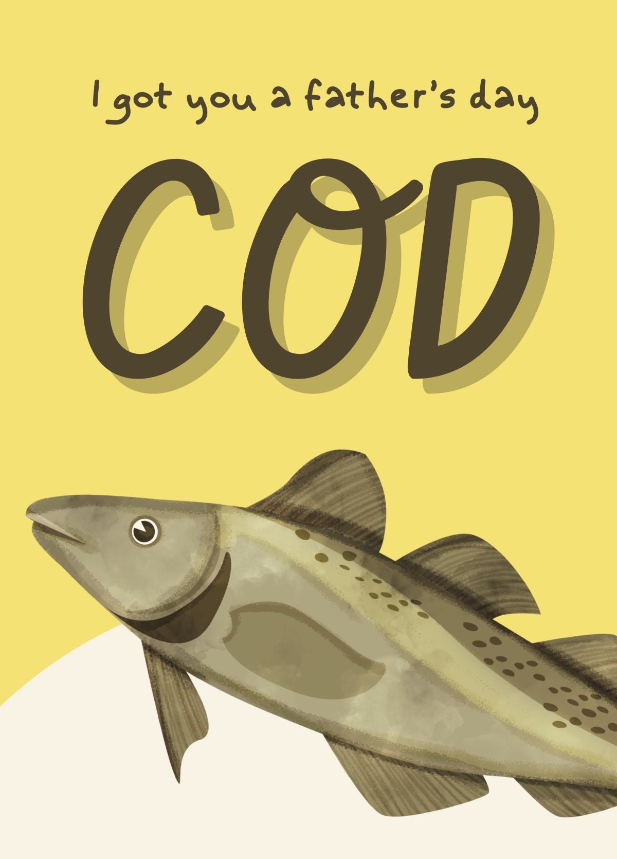 Funny Father’s Day Card - I Got You A Father’s Day Cod