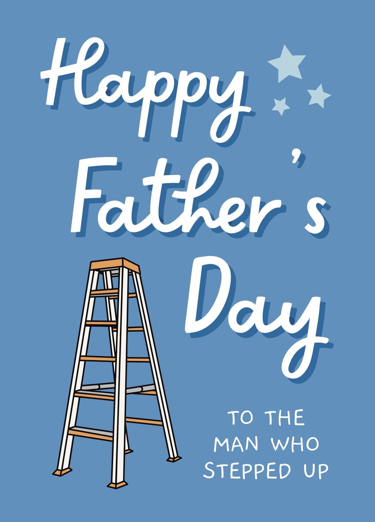 Funny Step Dad Father's Day Card - Thanks For Stepping Up