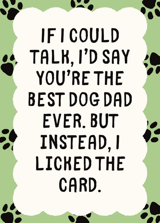 Funny Dog Dad Father’s Day Card From The Dog