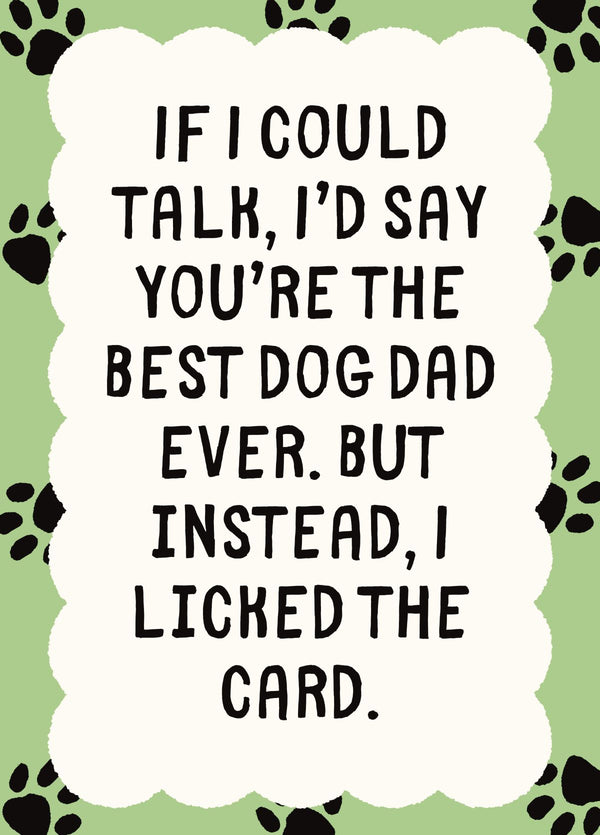 Funny Dog Dad Father’s Day Card From The Dog