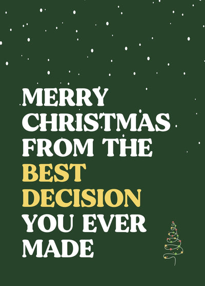 Funny Christmas Card For Partner - Best Decision You Ever Made