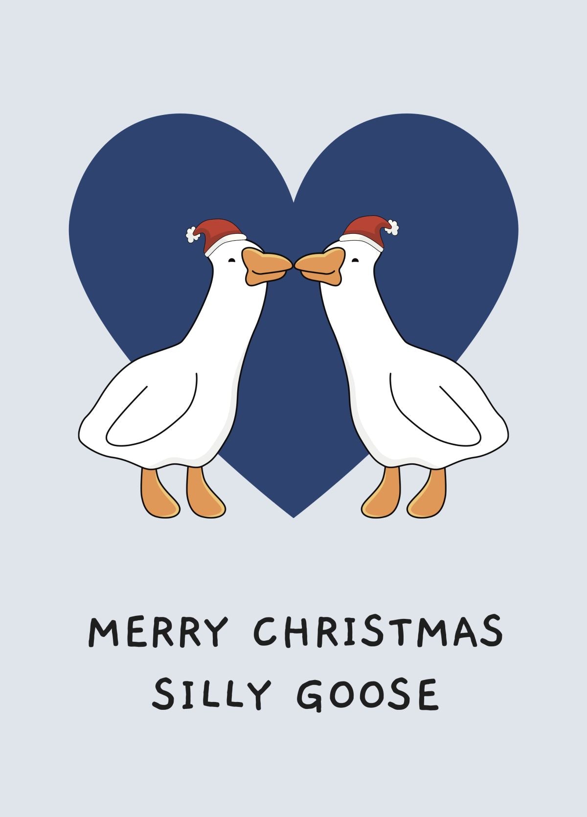 Funny Christmas Card For Partner - Merry Christmas Silly Goose
