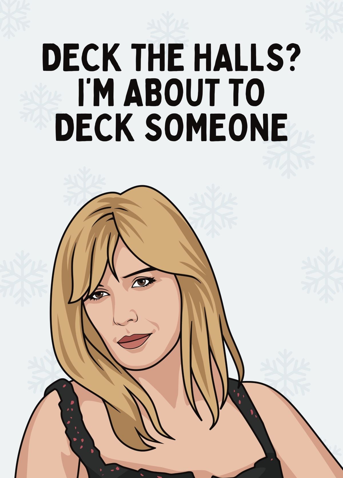 Funny Beth Dutton Christmas Card - Yellowstone - Deck The Halls?