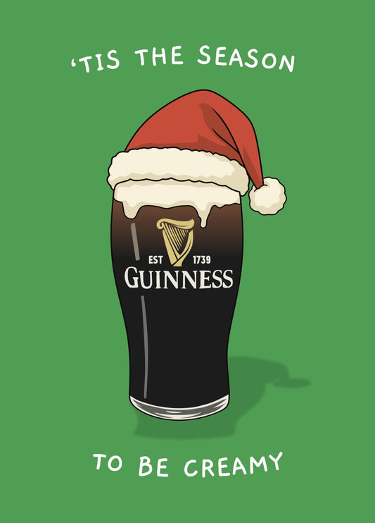 Funny Guinness Christmas Card - ’Tis The Season To Be Creamy