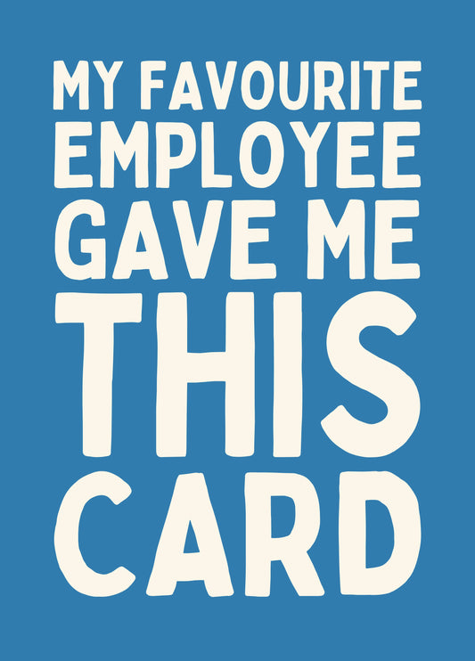 My Favourite Employee
