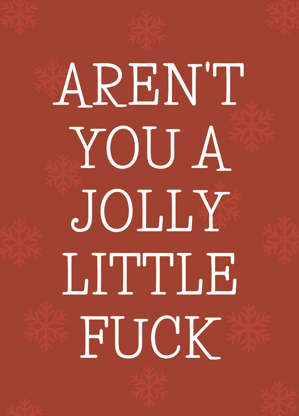 Funny Christmas Card - Aren’t You A Jolly Little One