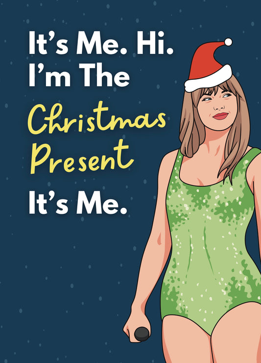 I'm The Christmas Present It's Me