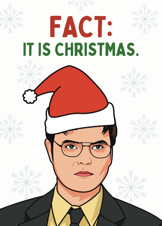 Fact It Is Christmas - Dwight