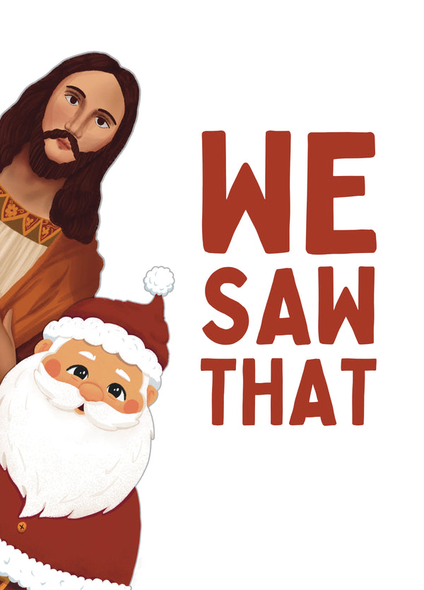 We Saw That - Peeking Jesus & Santa
