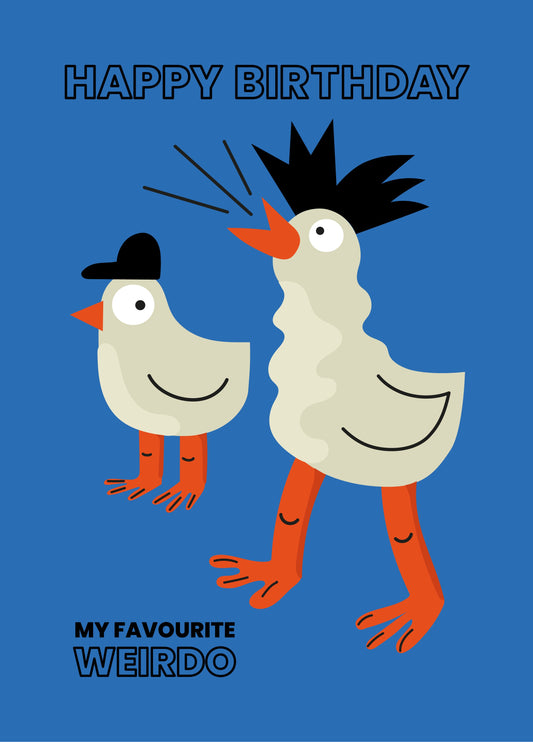 Happy Birthday Weirdo - Two Birds Birthday Card - Best Friend Birthday