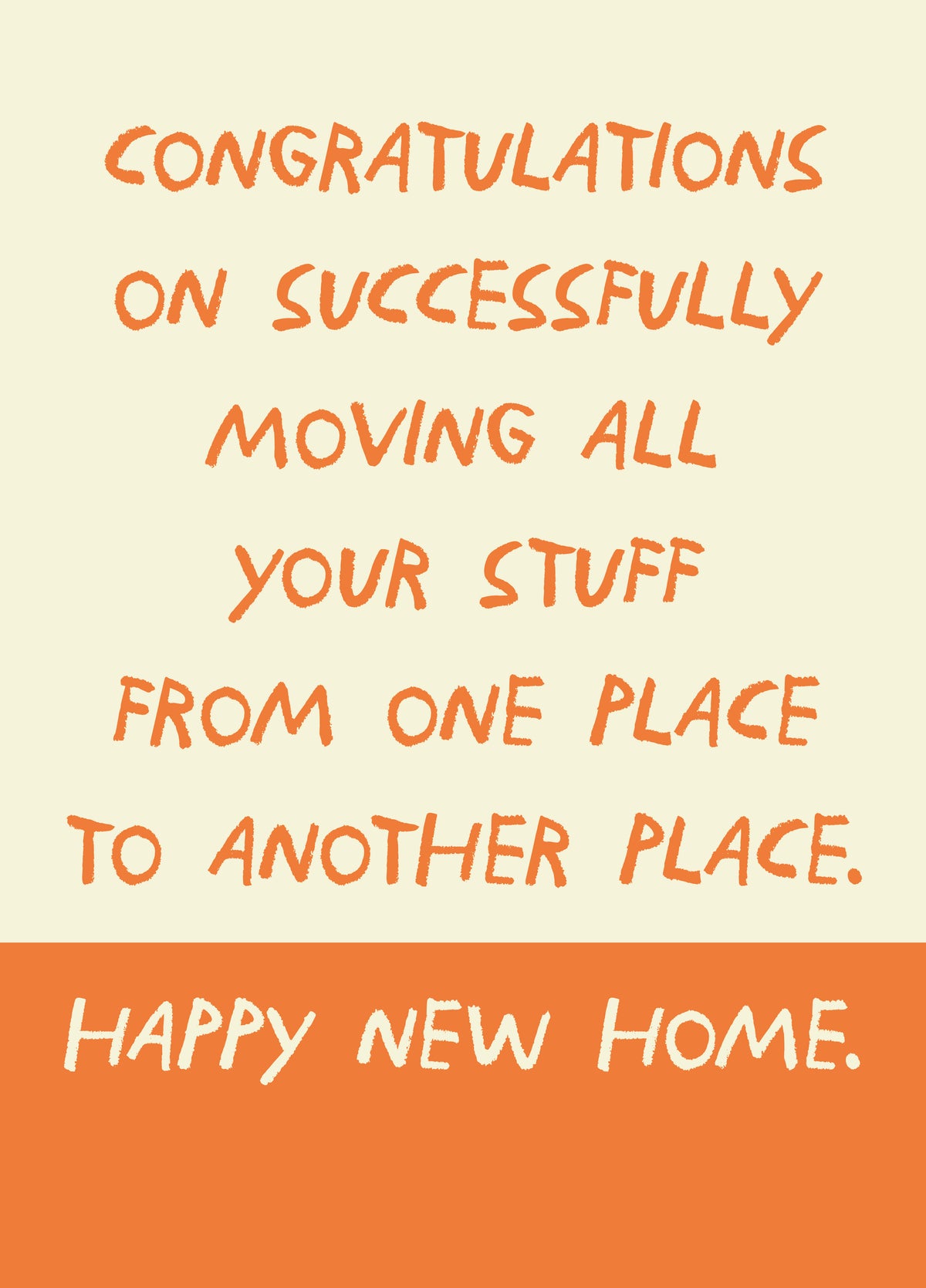 Congratulations On Successfully Moving