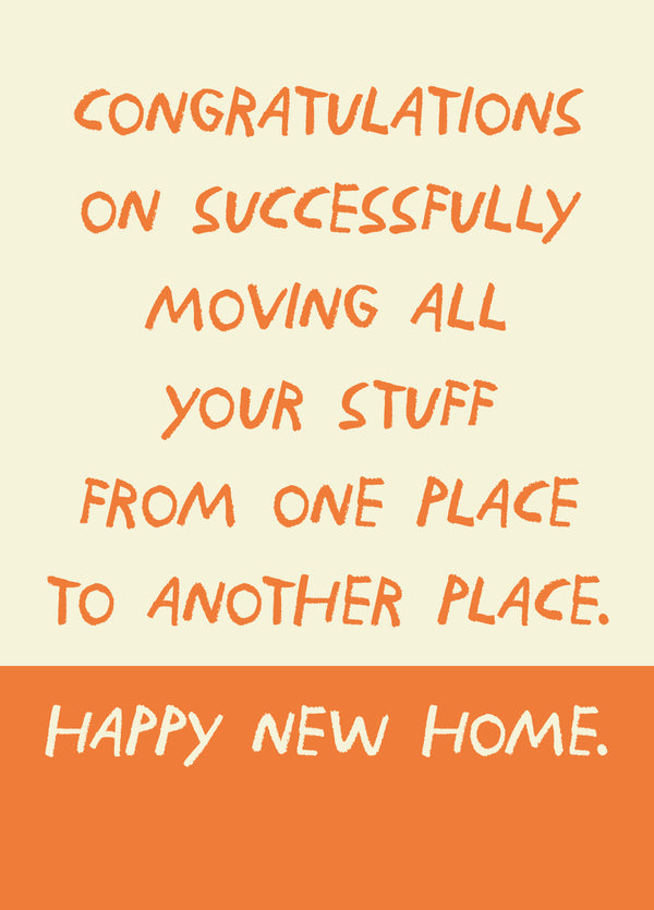 Congratulations On Successfully Moving