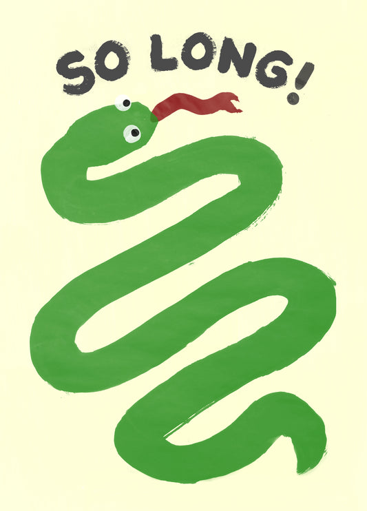 So Long! Goodbye, Sorry You're Leaving Snake Card