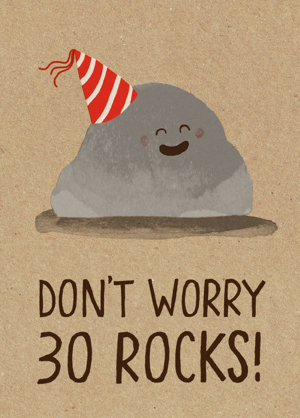 Don't Worry 30 Rocks! Card