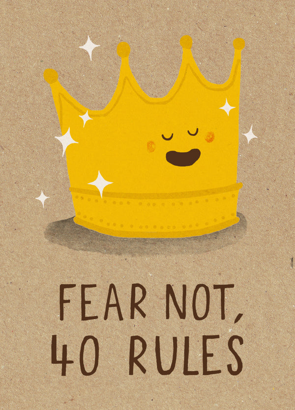 Fear Not 40 Rules! Card
