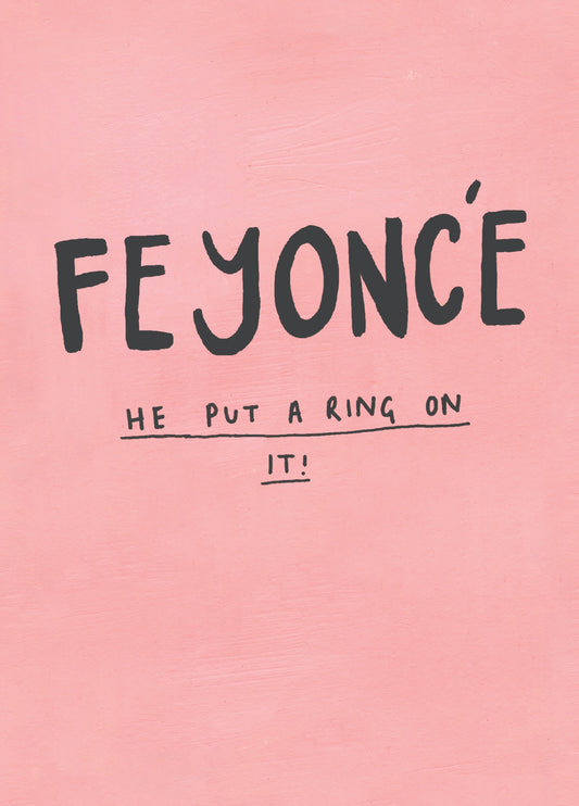 Feyonc'e He Put A Ring On It Card