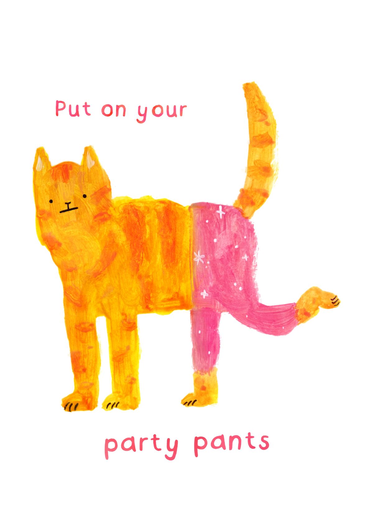 Put On Your Party Pants Cat Birthday Card