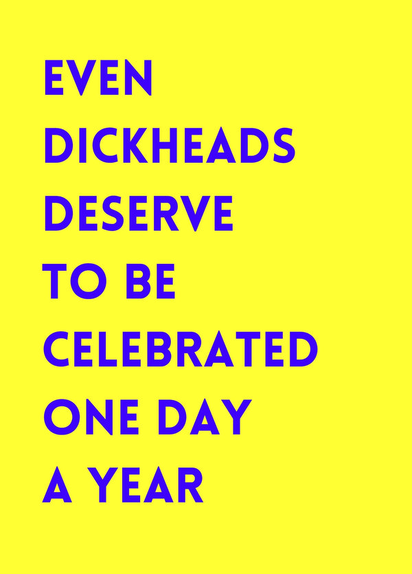 Deserve To Be Celebrated Card